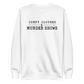 Comfy Clothes & Murder Shows Sweatshirt - White