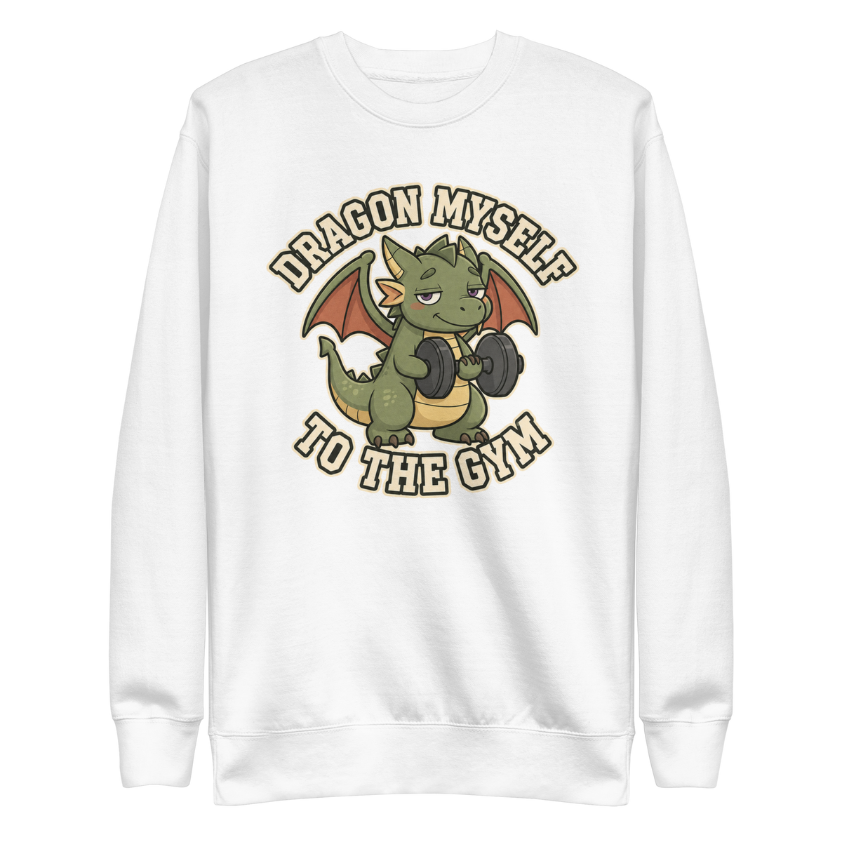 Dragon Myself to the Gym Sweatshirt - White
