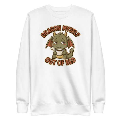 Dragon Myself Out of Bed Sweatshirt - White