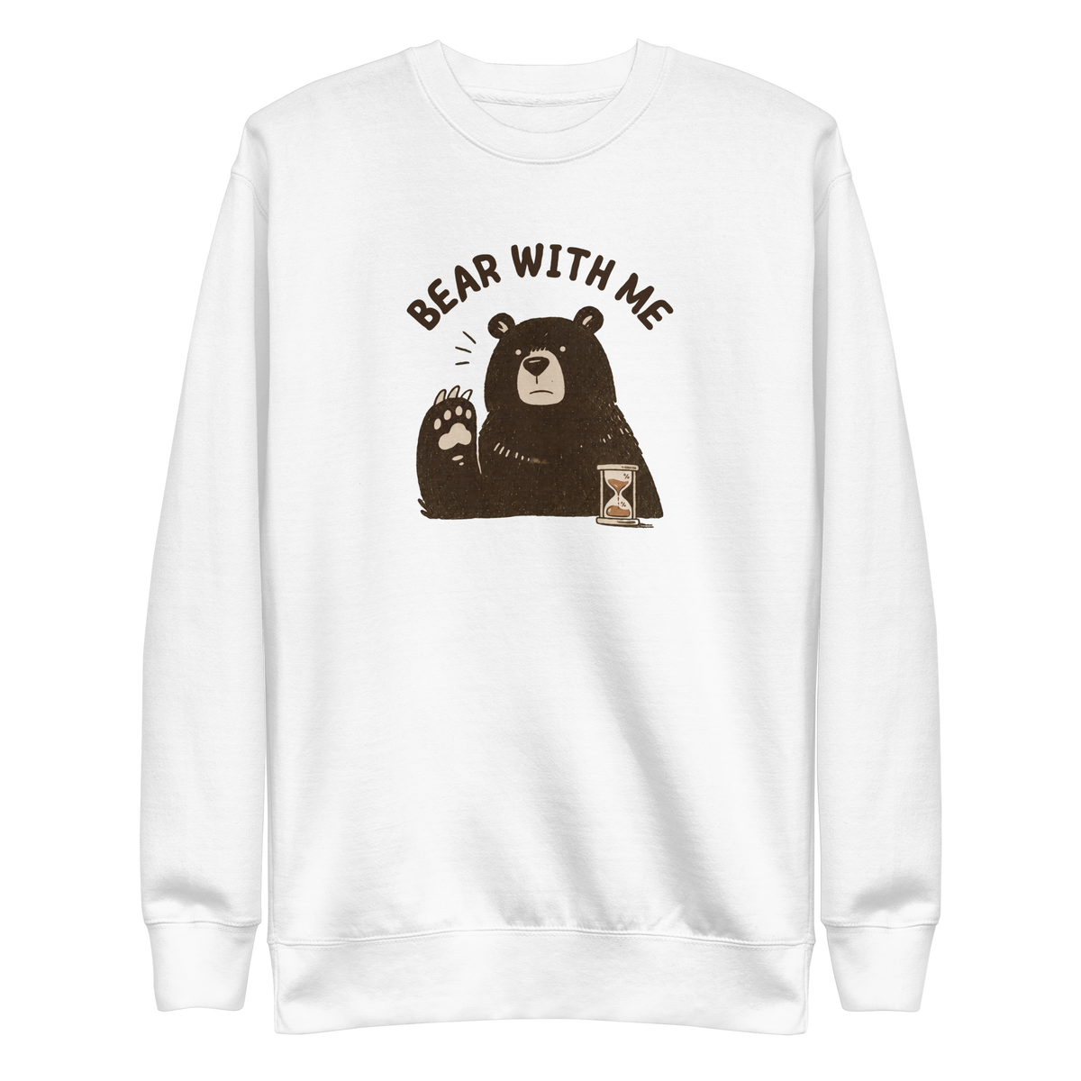 Bear with Me Sweatshirt