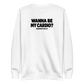 Wanna Be My Cardio? Sweatshirt