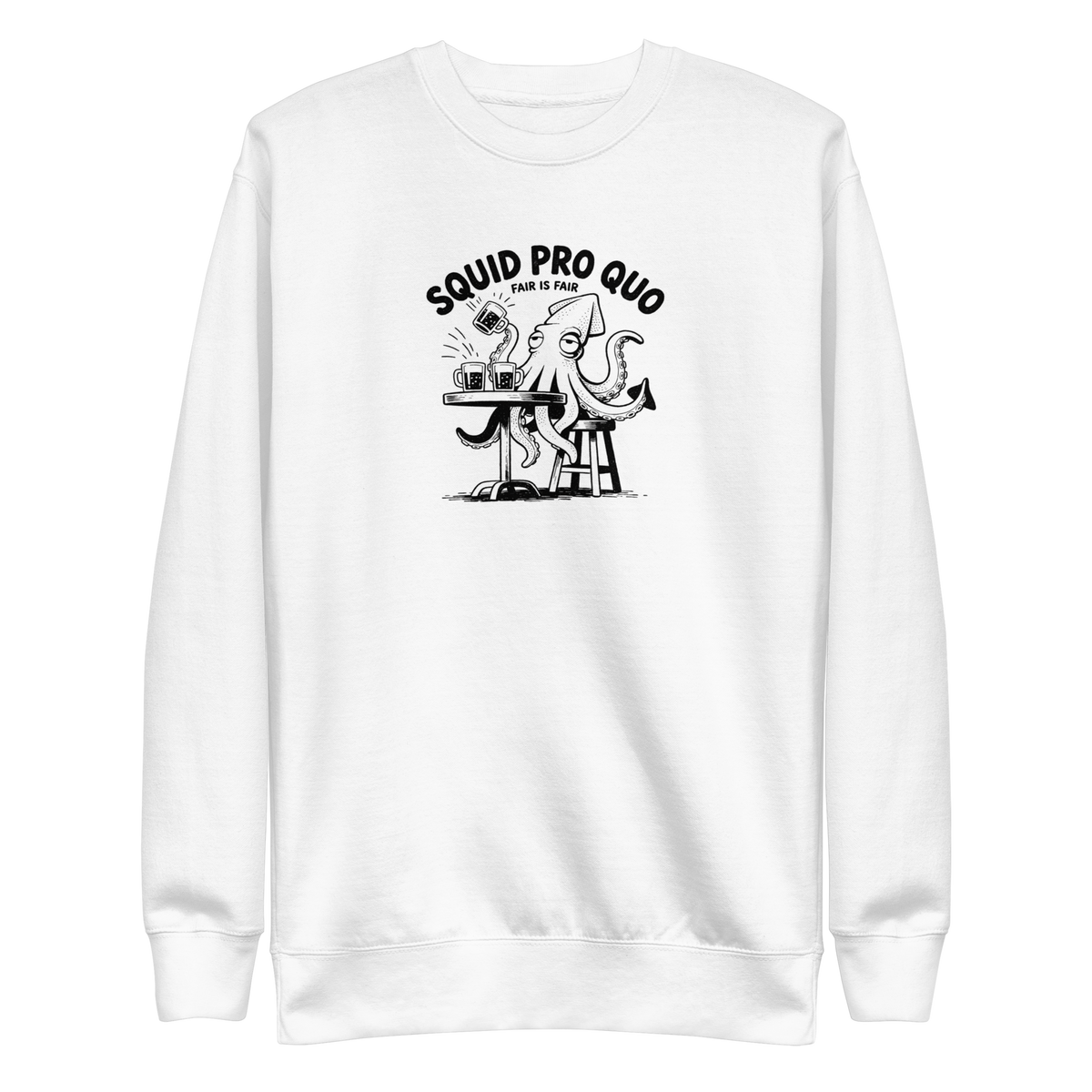 Squid Pro Quo Sweatshirt