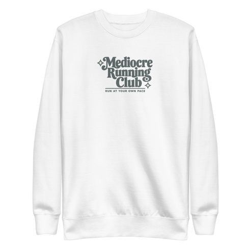 Mediocre Running Club Sweatshirt