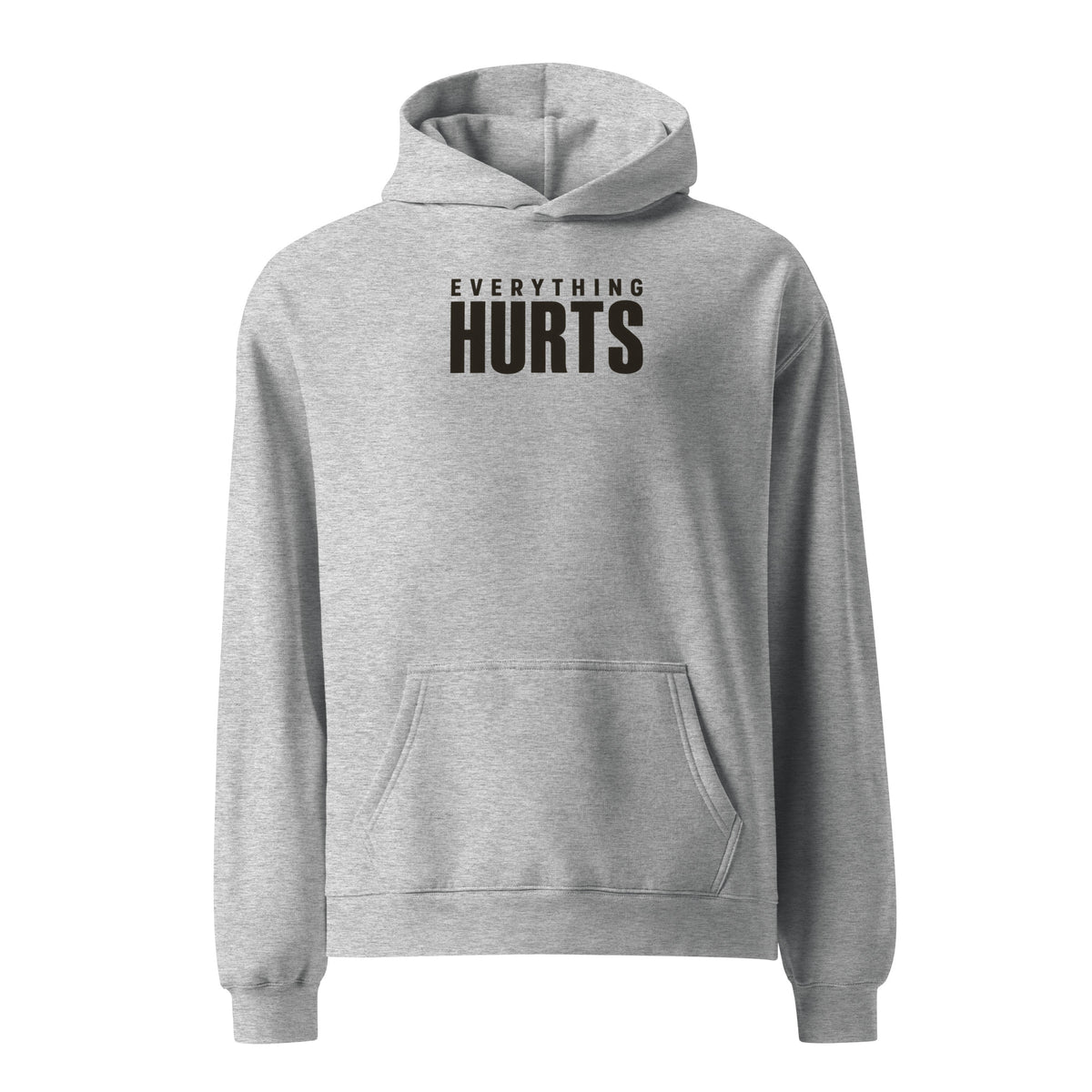 Everything Hurts Relaxed Fit Hoodie