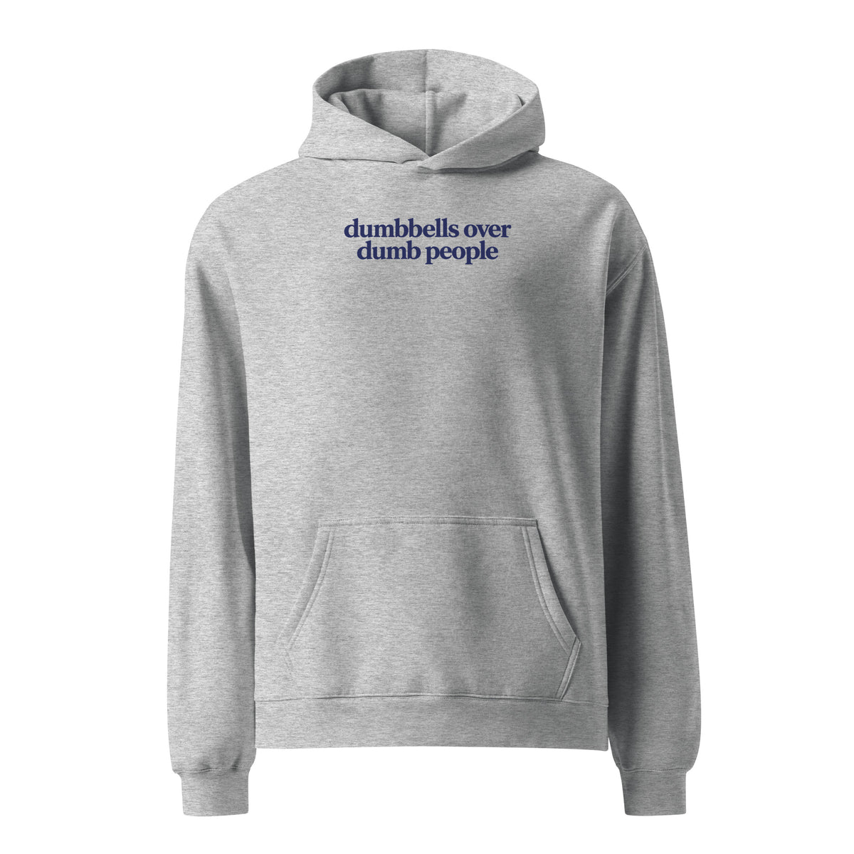 Dumbbells Over Dumb People Relaxed Fit Hoodie