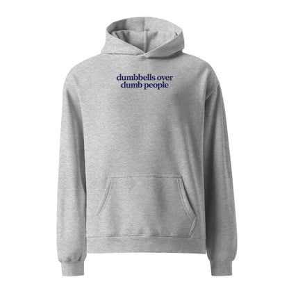 Dumbbells Over Dumb People Relaxed Fit Hoodie