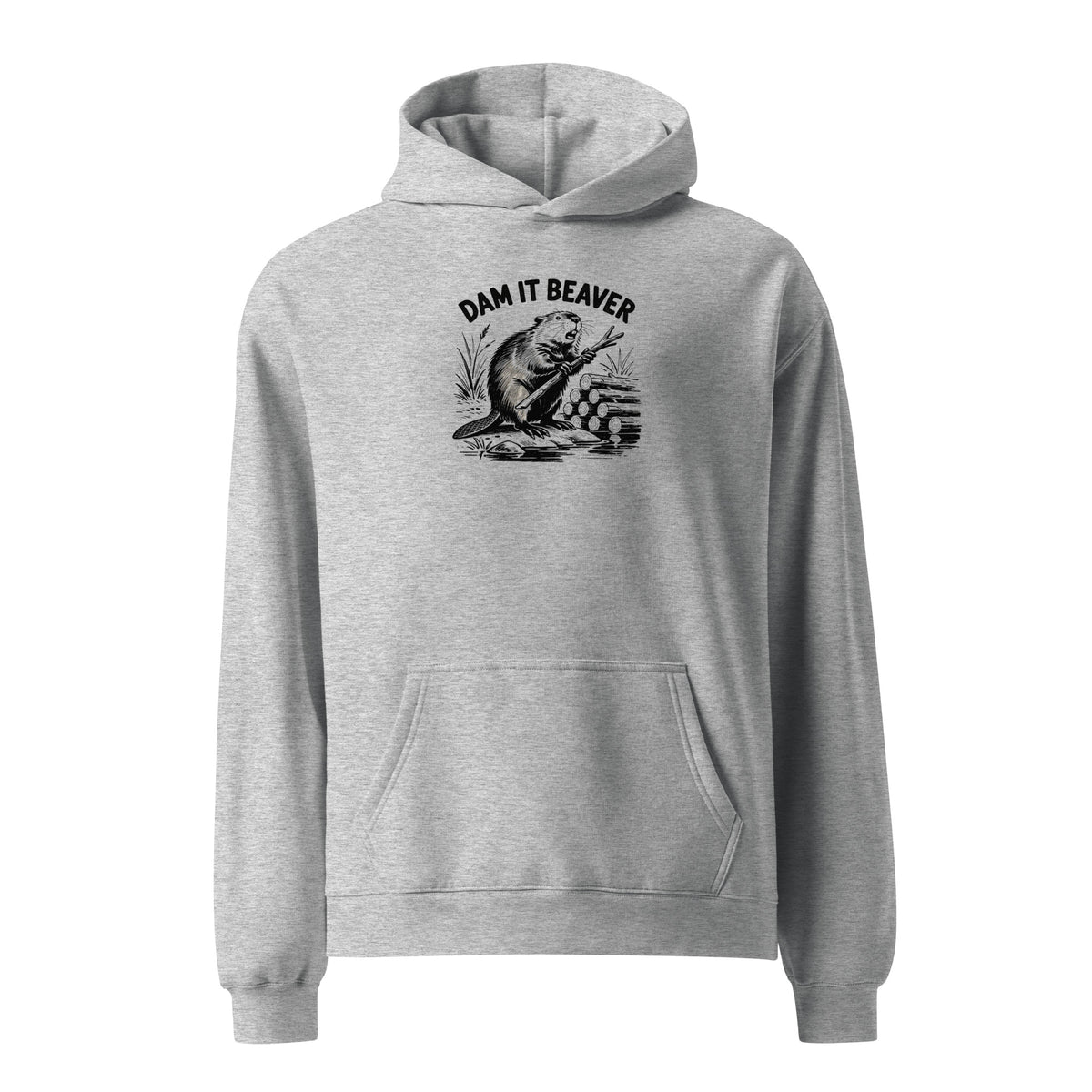 Dam It Beaver Relaxed Fit Hoodie