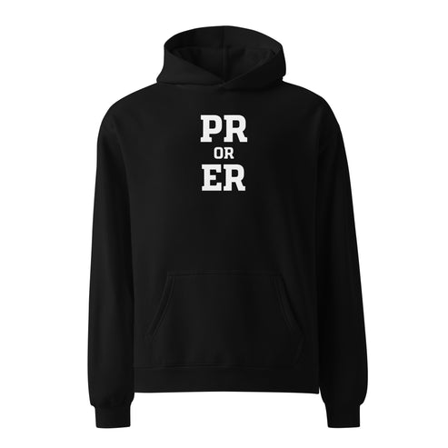 PR or ER Relaxed Fit Hoodie