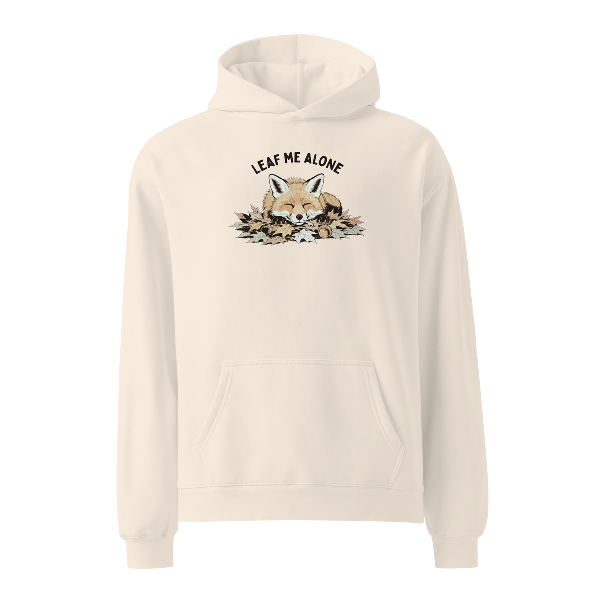 Leaf Me Alone (Fox) Relaxed Fit Hoodie