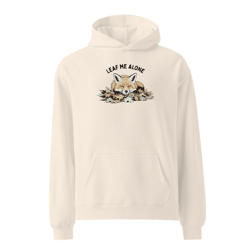 Leaf Me Alone (Fox) Relaxed Fit Hoodie