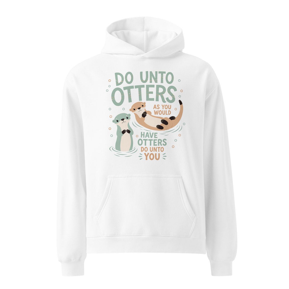 Do Unto Otters Relaxed Fit Hoodie - White