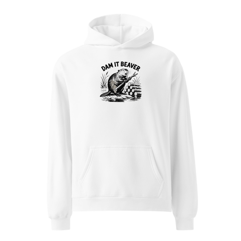 Dam It Beaver Relaxed Fit Hoodie