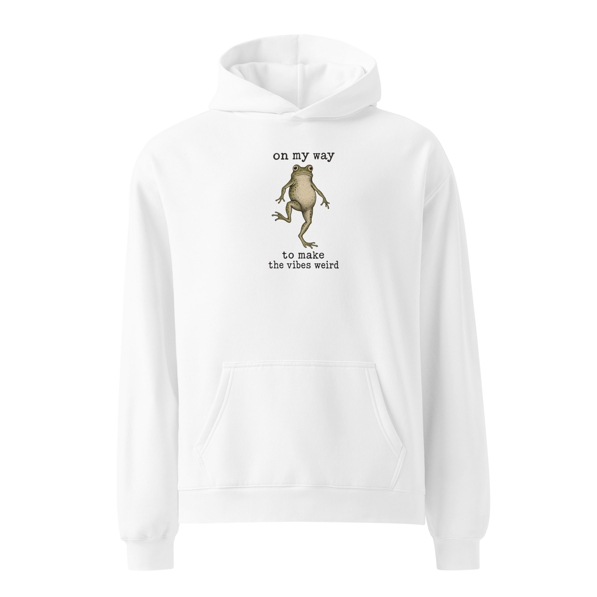 On My Way to Make the Vibes Weird Relaxed Fit Hoodie