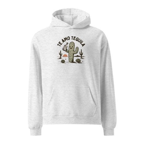 Te Amo Tequila Relaxed Fit Hoodie