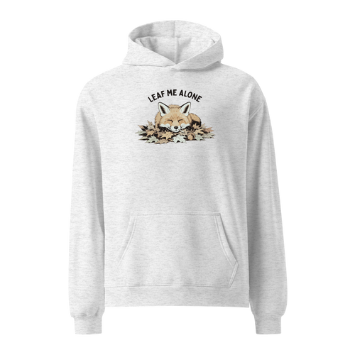Leaf Me Alone (Fox) Relaxed Fit Hoodie