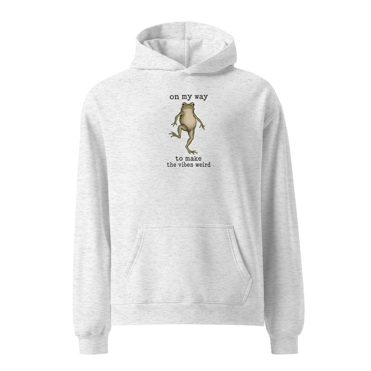 On My Way to Make the Vibes Weird Relaxed Fit Hoodie