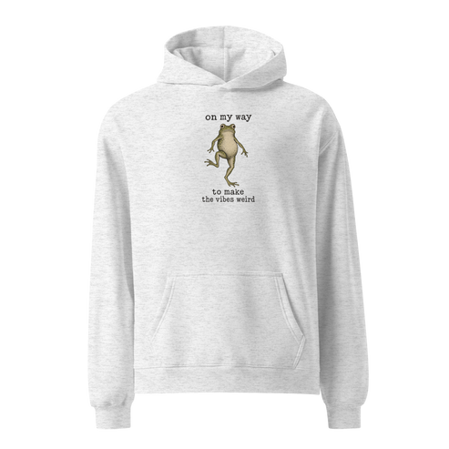On My Way to Make the Vibes Weird Relaxed Fit Hoodie