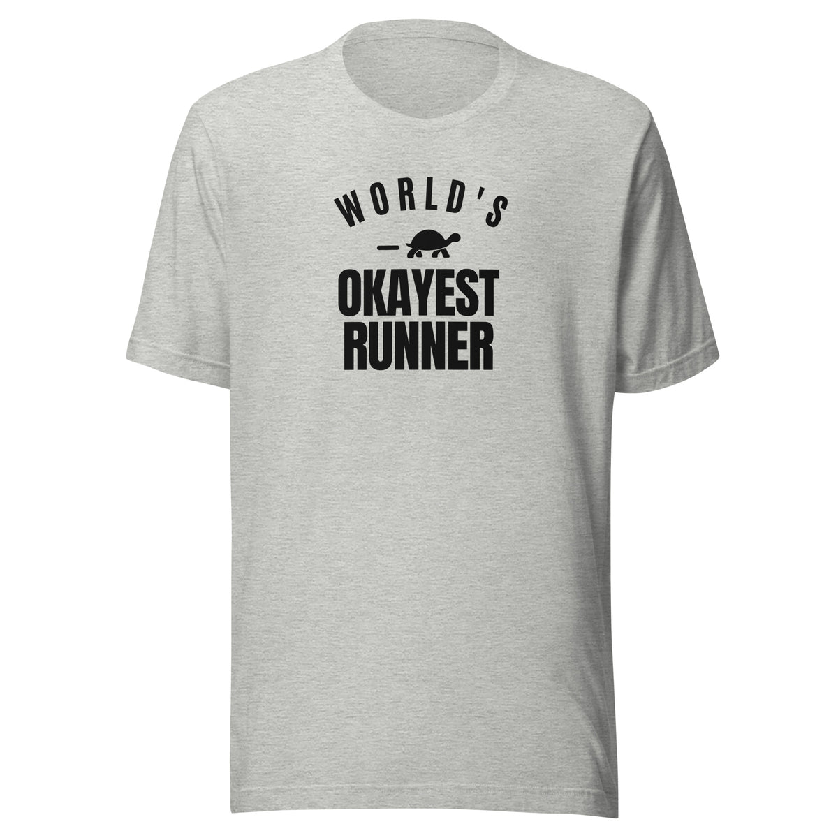 World's Okayest Runner Everyday T-Shirt