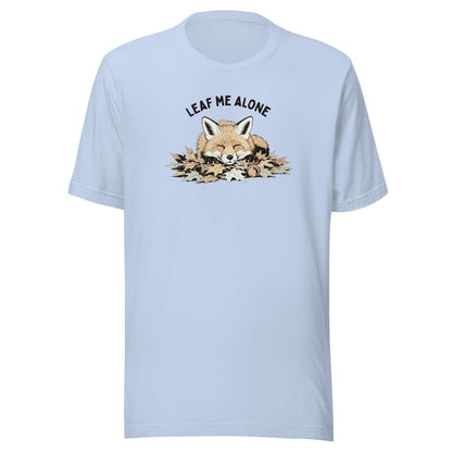 Leaf Me Alone (Fox) Everyday T-Shirt