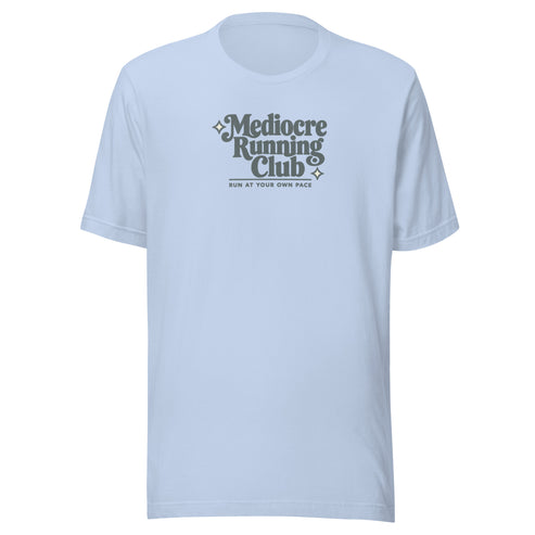 Mediocre Running Club Everyday T-Shirt