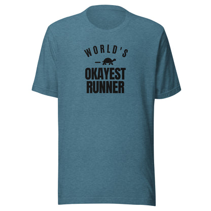 World's Okayest Runner Everyday T-Shirt