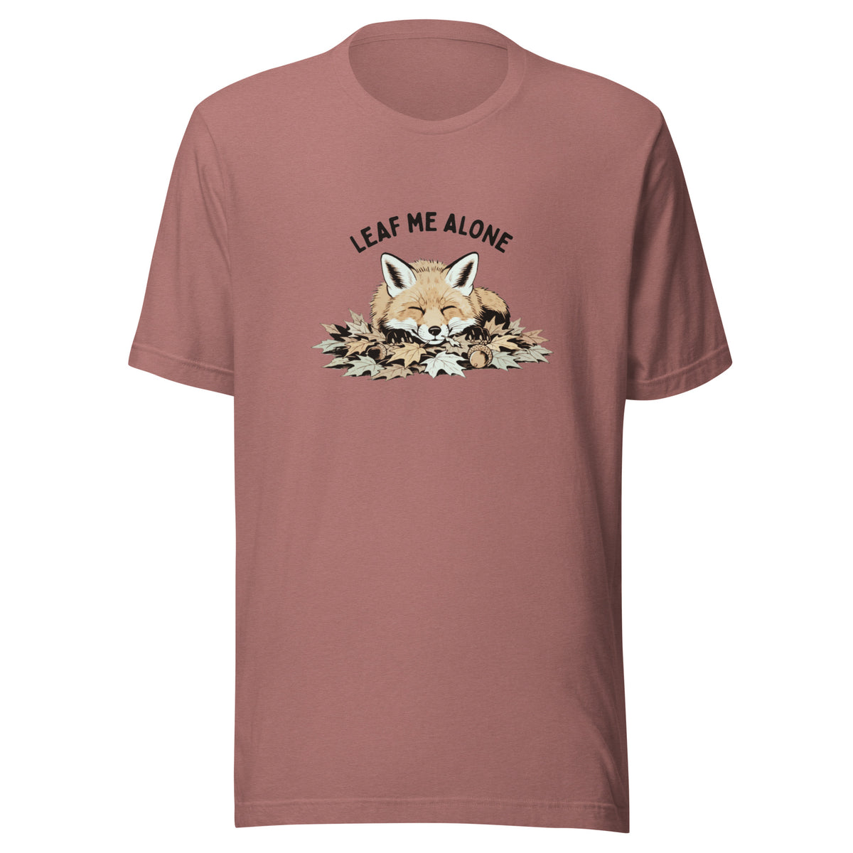 Leaf Me Alone (Fox) Everyday T-Shirt