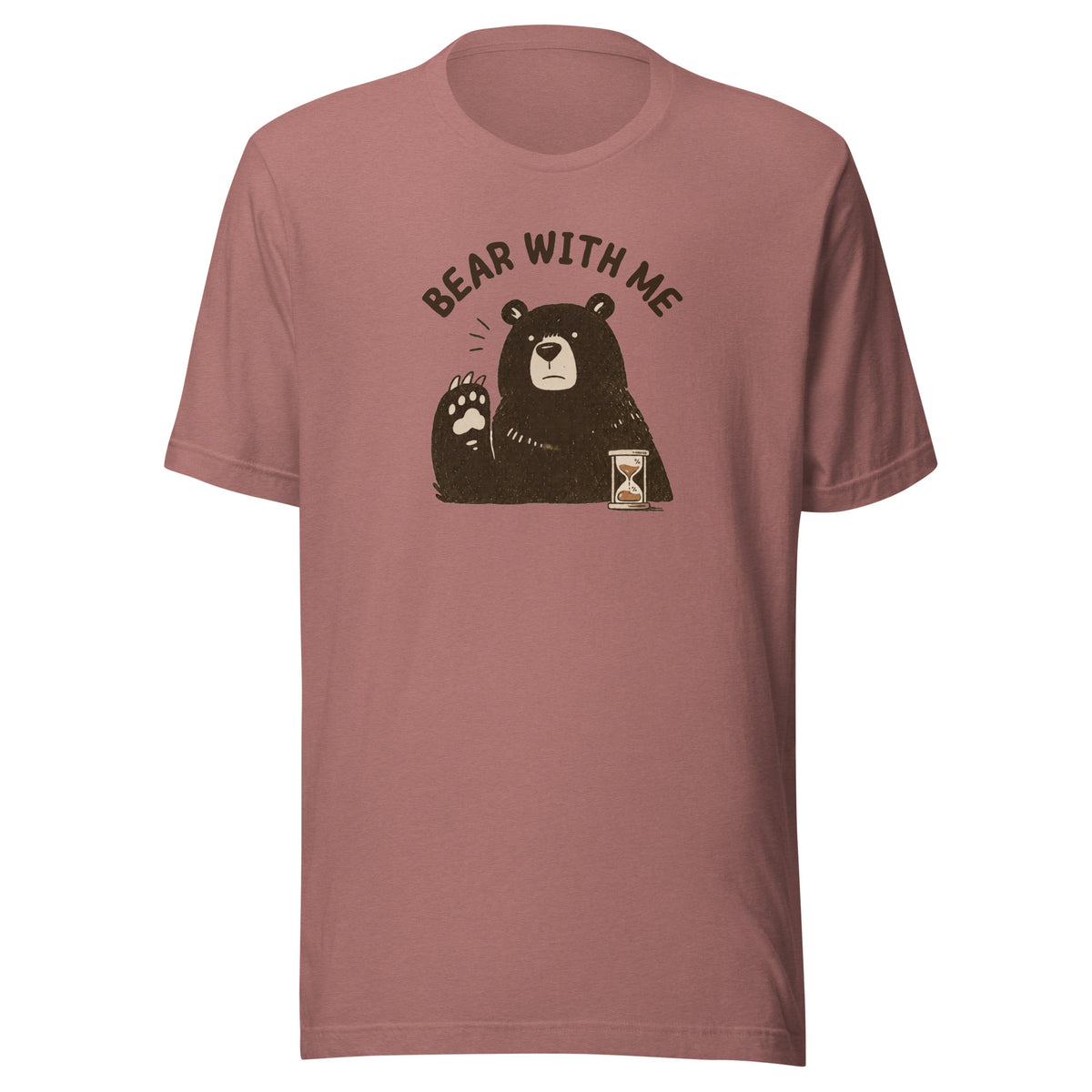 Bear with Me Everyday T-Shirt