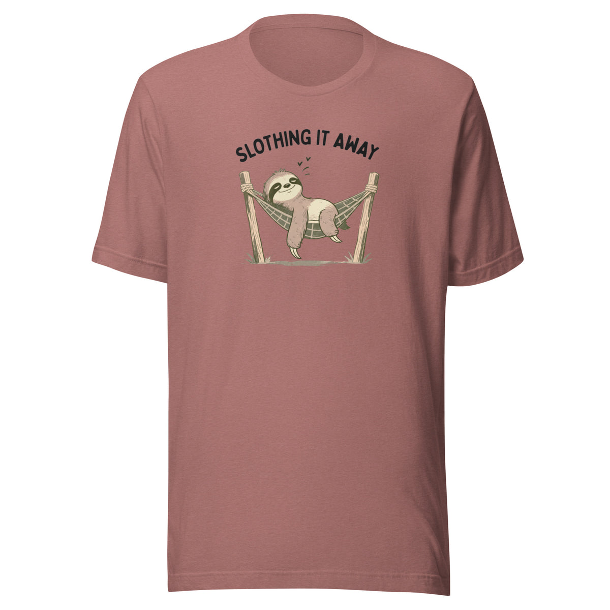 Slothing It Away Everyday T-Shirt