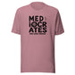 Mediocrates Everyday T-Shirt