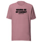 Wanna Be My Cardio? Everyday T-Shirt