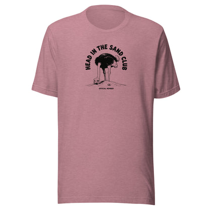Head in the Sand Club Everyday T-Shirt