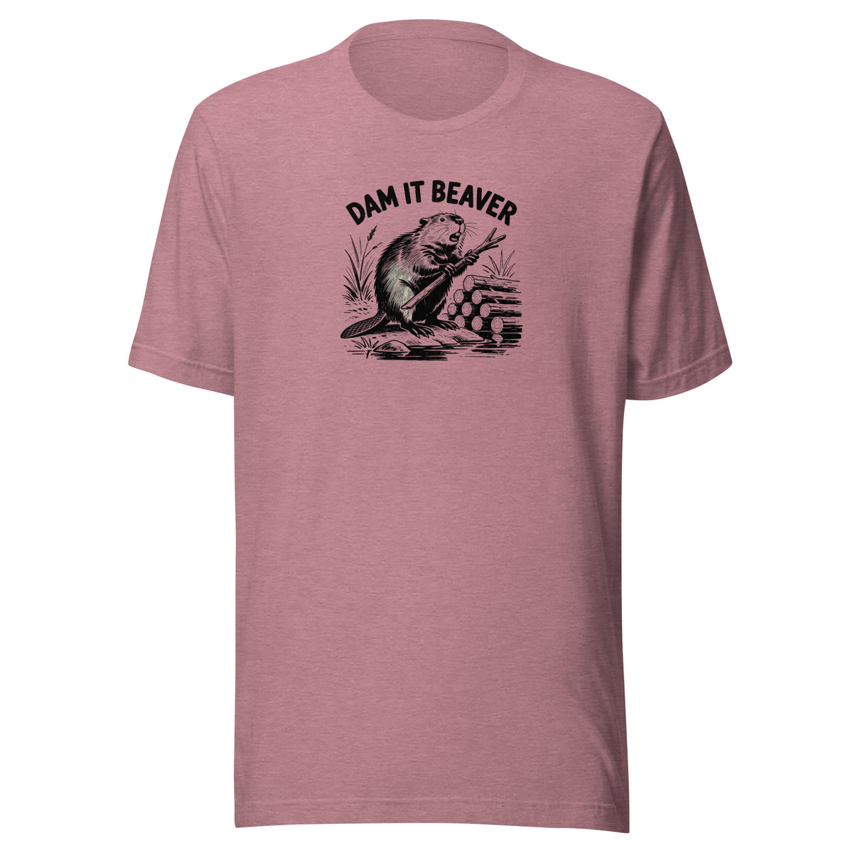 Dam It Beaver Everyday T-Shirt