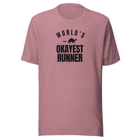 World's Okayest Runner Everyday T-Shirt