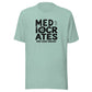 Mediocrates Everyday T-Shirt