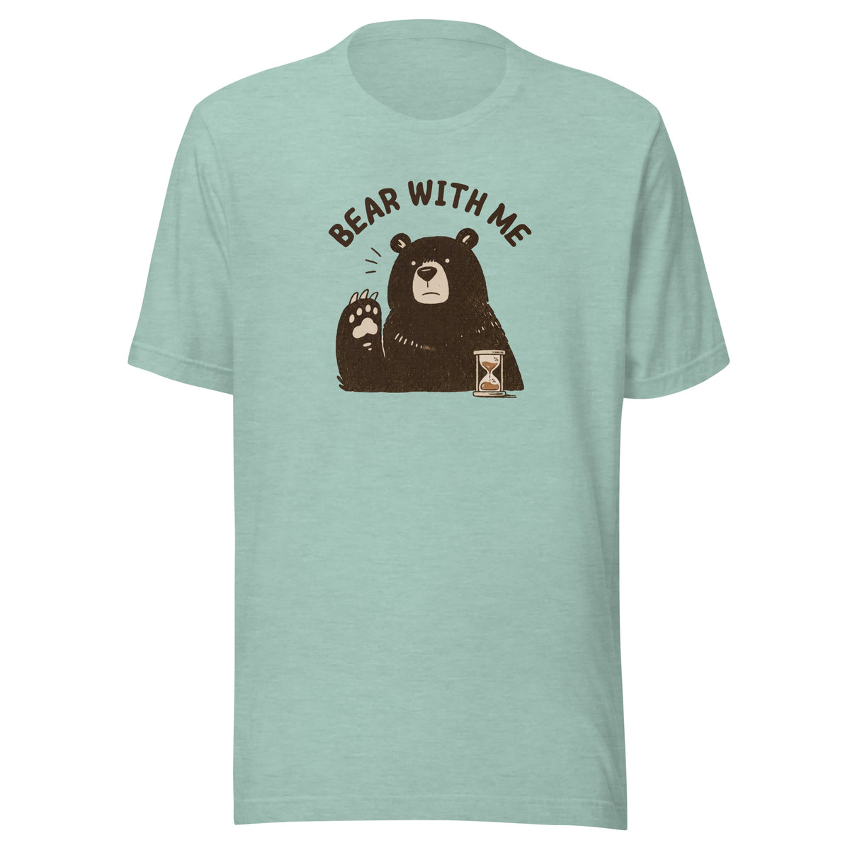 Bear with Me Everyday T-Shirt