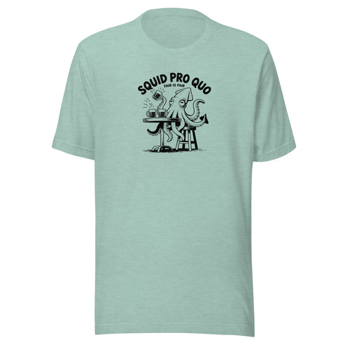 Squid Pro Quo Everyday T-Shirt