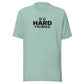 Do Hard Things Everyday T-Shirt