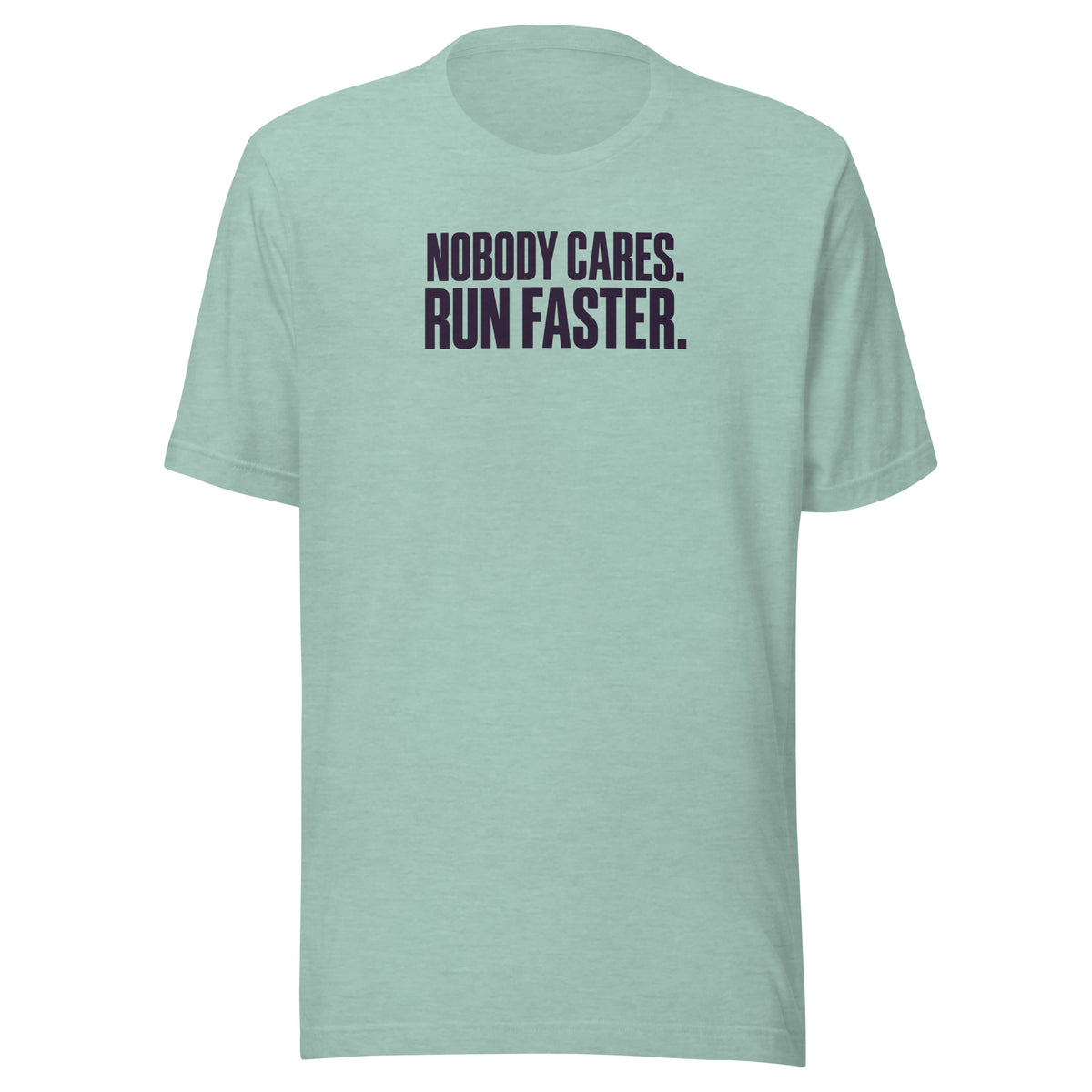 Run Faster Everyday T-Shirt