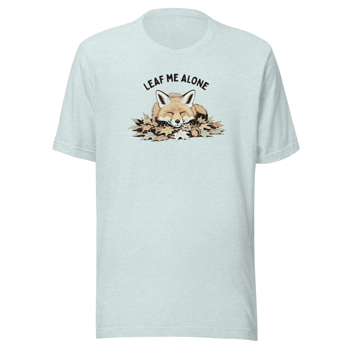 Leaf Me Alone (Fox) Everyday T-Shirt