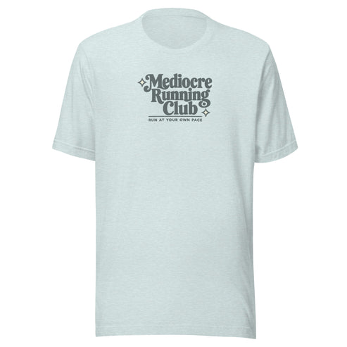 Mediocre Running Club Everyday T-Shirt