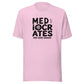 Mediocrates Everyday T-Shirt