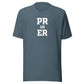PR or ER Everyday T-Shirt