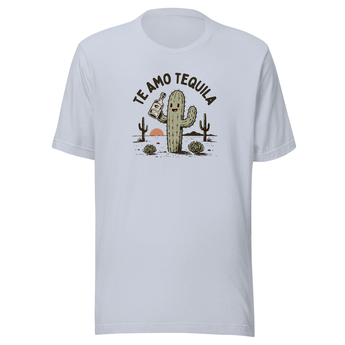 Te Amo Tequila Everyday T-Shirt
