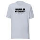 Wanna Be My Cardio? Everyday T-Shirt