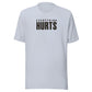 Everything Hurts Everyday T-Shirt