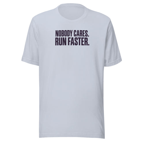 Run Faster Everyday T-Shirt