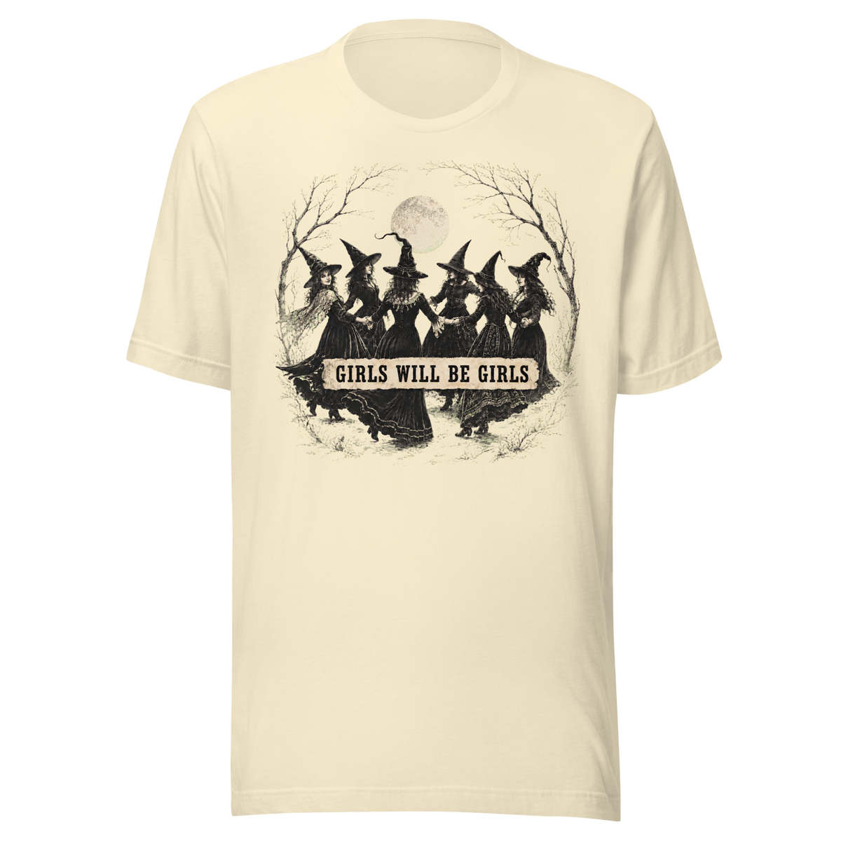 Girls Will Be Girls Everyday T-Shirt - Natural