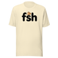 What Do You Call a Fish With No Eye? Everyday T-Shirt - Natural