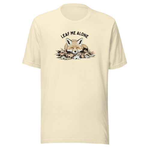 Leaf Me Alone (Fox) Everyday T-Shirt