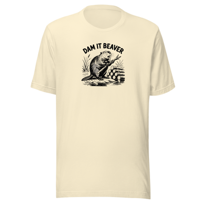 Dam It Beaver Everyday T-Shirt